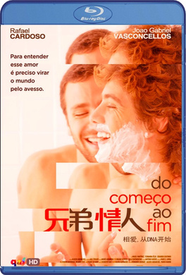 兄弟情人Do Começo ao Fim‎
