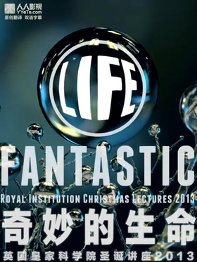 英国皇家科学院圣诞讲座2013 奇妙的生命BBC RICL 2013 Life Fantastic