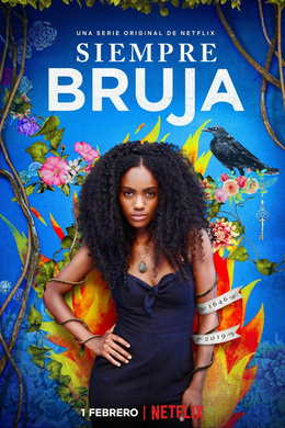 穿越时空的女巫Siempre Bruja