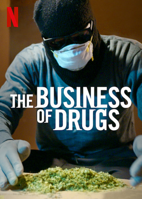 毒品生意The Business of Drugs