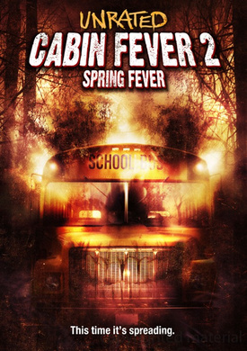 尸骨无存2Cabin Fever 2: Spring Fever