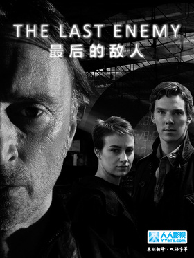 最后的敌人The Last Enemy